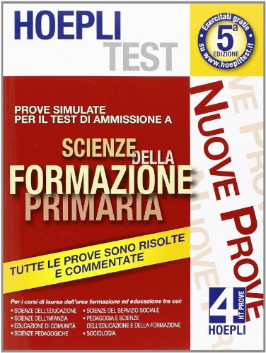 9788820359553: Hoepli test. Prove simulate per il test di ammissione a scienze della formazione primaria (Vol. 4)