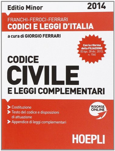 Imagen de archivo de Codice civile e leggi complementari. Ediz. minore Ferrari, Giorgio a la venta por Librisline