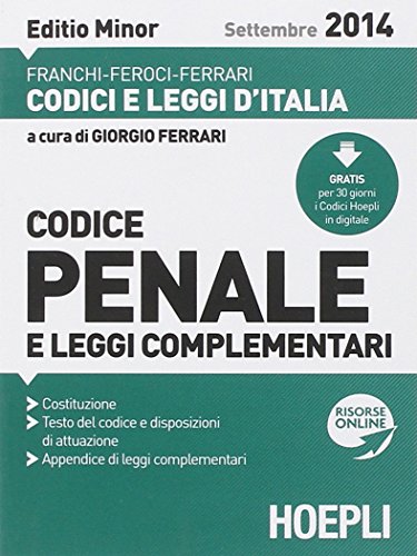 Imagen de archivo de Codice penale e leggi complementari 2014. Ediz. minor Ferrari, Giorgio a la venta por Librisline