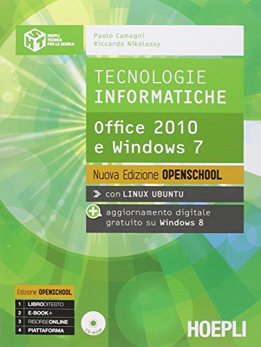 9788820360948: Tecnologie informatiche. Ediz. openschool. Per le Scuole superiori. Con e-book. Con espansione online