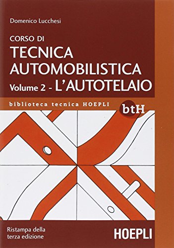 9788820362645: Corso di tecnica automobilistica