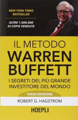 Imagen de archivo de Il metodo Warren Buffett. I segreti del pi? grande investitore del mondo a la venta por Greener Books