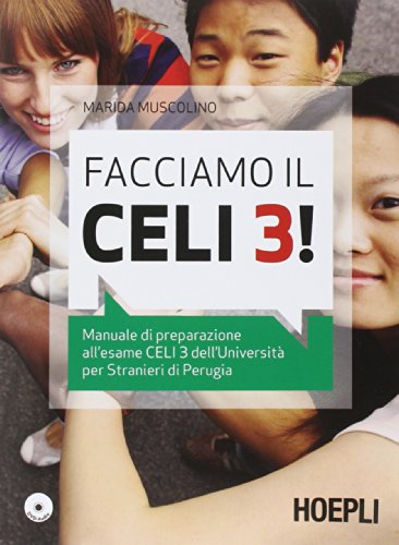 9788820362829: Facciamo il Celi 3! Manuale di preparazione all'esame Celi 3. Con CD Audio