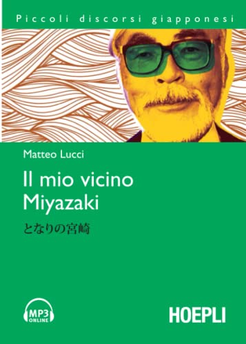 Stock image for Il mio vicino Miyazaki for sale by WorldofBooks