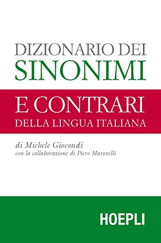 Beispielbild fr Dizionario dei sinonimi e dei contrari della lingua italiana zum Verkauf von medimops