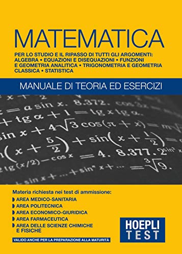 Beispielbild fr Hoepli Test. Matematica. Manuale di teoria ed esercizi zum Verkauf von medimops