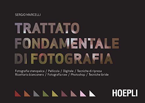 9788820372033: Trattato fondamentale di fotografia