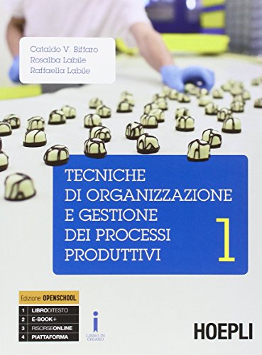 Beispielbild fr Tecniche Di Organizzazione E Gestione Dei Processi Produttivi. Con E-Book. Con Espansione Online. Per Le Scuole Superiori. Vol. 1 zum Verkauf von medimops