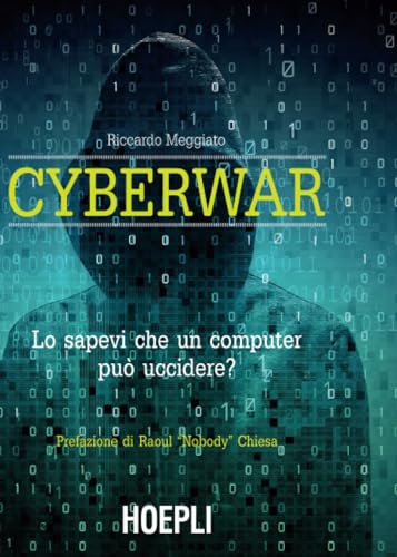 Beispielbild fr Cyberwar. Lo sapevi che un computer pu uccidere? zum Verkauf von medimops