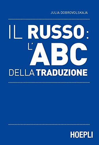 9788820375010: Il russo: l'ABC della traduzione