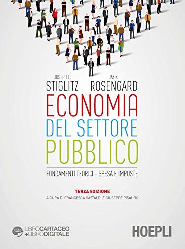 Stock image for ECONOMIA DEL SETTORE PUBBLICO . Fondamenti teorici. Spesa e imposte for sale by AG Library