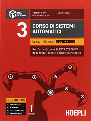9788820378462: Corso di sistemi automatici. Ediz. openschool. Per gli Ist. tecnici industriali. Con e-book. Con espansione online (Vol. 3)