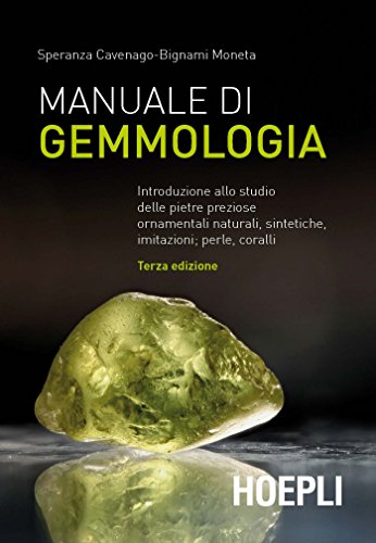 Stock image for Manuale di gemmologia. Introduzione allo studio delle pietre preziose ornamentali naturali, sintetiche, imitazioni, perle, coralli for sale by libreriauniversitaria.it