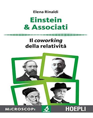 Imagen de archivo de Einstein and associati. Il coworking della relativit? a la venta por Reuseabook