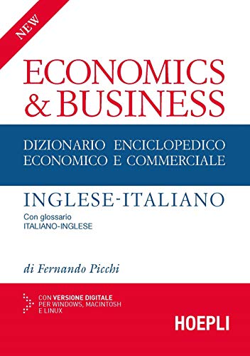 9788820379520: New economics & business. Dizionario enciclopedico economico e commerciale inglese-italiano, italiano-inglese