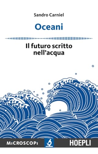 Imagen de archivo de Oceani. Il futuro scritto nell'acqua a la venta por WorldofBooks