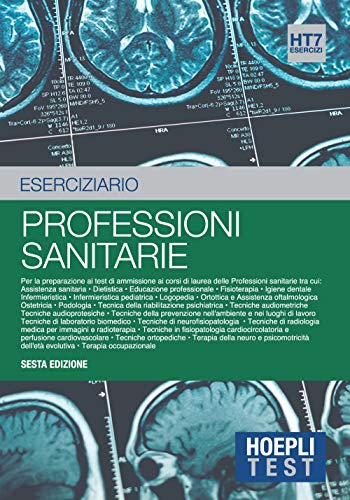 9788820382162: Hoepli test. Esercizi svolti e commentati per i test di ammissione all'universit. Professioni sanitarie (Vol. 7)