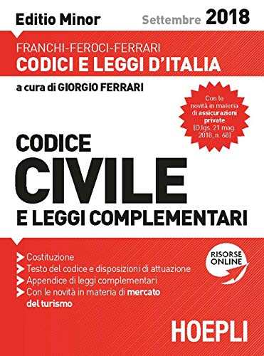 Stock image for Codice civile e leggi complementari 2018. Ediz. minore. Con espansione online Franchi, Luigi; Feroci, Virgilio; Ferrari, Santo and Ferrari, G. for sale by Copernicolibri