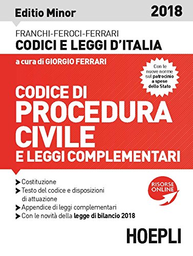 Stock image for Codice di procedura civile 2018. Ediz. minore Franchi, Luigi; Feroci, Virgilio; Ferrari, Santo and Ferrari, G. for sale by Copernicolibri