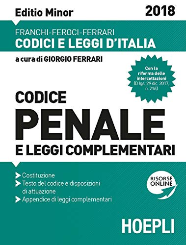 Imagen de archivo de Codice penale e leggi complementari 2018. Con Contenuto digitale (fornito elettronicamente) Franchi, Luigi; Feroci, Virgilio; Ferrari, Santo and Ferrari, G. a la venta por Copernicolibri