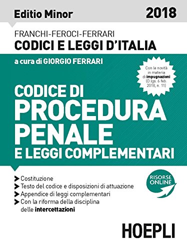 Stock image for Codice di procedura penale 2018. Ediz. minore Franchi, Luigi; Feroci, Virgilio; Ferrari, Santo and Ferrari, G. for sale by Copernicolibri