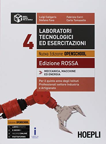 9788820383312: Laboratori tecnologici ed esercitazioni. Ediz. rossa. Per la 5 classe degli Ist. professionali per l'industria e l'artigianato. Con ebook. Con espansione online (Vol. 4)