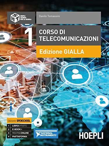 9788820383671: Corso di telecomunicazioni. Ediz. gialla. Ediz. Openschool. Per l'articolazione informatica degli Ist. tecnici industriali. Con ebook. Con espansione online. Con DVD-ROM (Vol. 1)