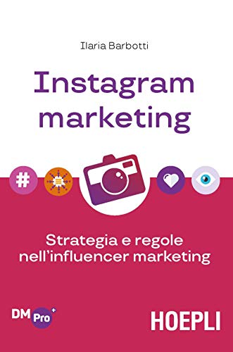 Beispielbild fr Instagram marketing. Strategia e regole nell'influencer marketing zum Verkauf von medimops