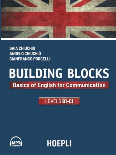 Beispielbild fr Building Blocks. Basics of english for communication. Level B1-C1 zum Verkauf von libreriauniversitaria.it