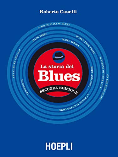 Beispielbild fr La storia del blues zum Verkauf von Buchpark