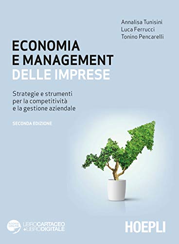 Stock image for Economia e management delle imprese. Strategie e strumenti per la competitivit e la gestione aziendale for sale by libreriauniversitaria.it