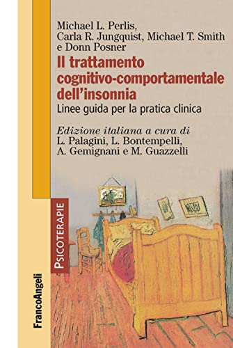 Stock image for Il trattamento cognitivo-comportamentale dell'insonnia. Linee guida per la pratica clinica for sale by libreriauniversitaria.it