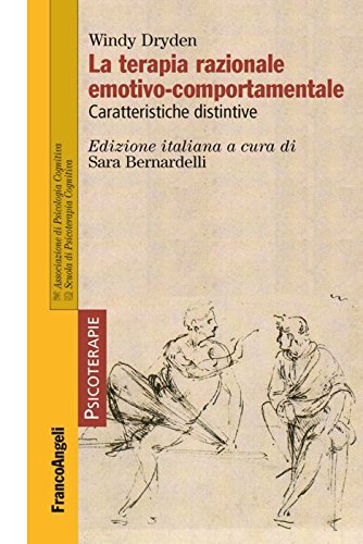 La terapia razionale emotiva comportamentale. Caratteristiche distintive (9788820404772) by Dryden Windy