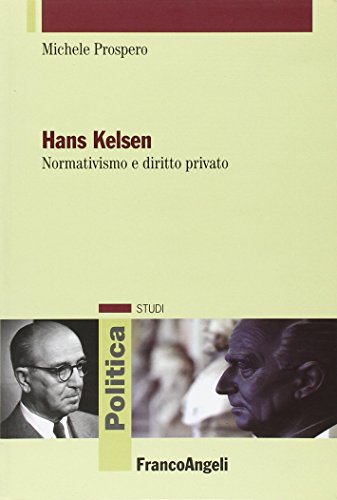 Beispielbild fr Hans Kelsen. Normativismo e diritto privato zum Verkauf von medimops