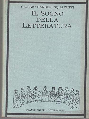 Stock image for Il sogno della letteratura. for sale by medimops