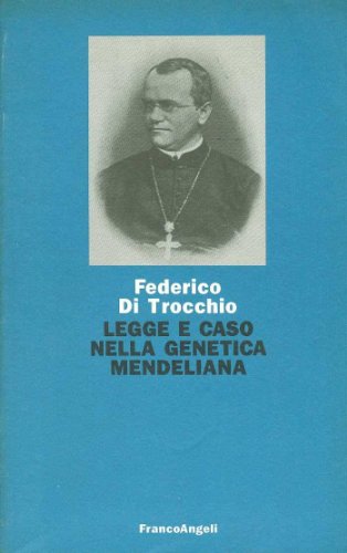 Legge e caso nella genetica mendeliana (Italian Edition) (9788820434250) by Di Trocchio, Federico