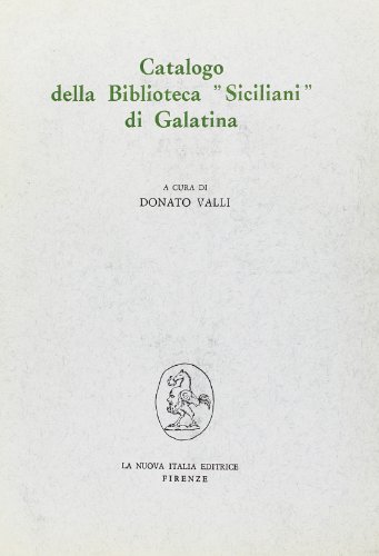 9788820442798: Catalogo della Biblioteca Siciliani di Galatina