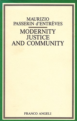 Stock image for Modernity, Justice, and Community for sale by Housing Works Online Bookstore