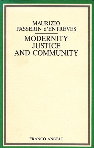 9788820463724: Modernity, Justice, and Community
