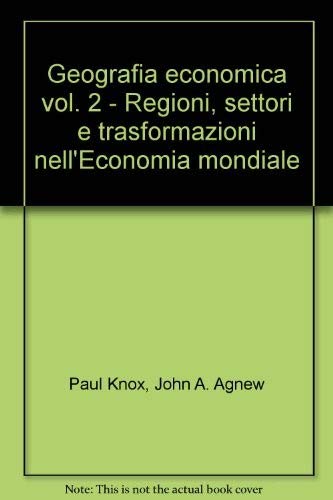 Beispielbild fr Geografia economica: 2 (Geografia e societ) zum Verkauf von medimops
