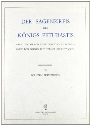 9788820500092: Der sagenkreis des Konigs Petubastis nach dem Strassburger Demotischen Papyrus sowie den Wiener und Pariser Bruchstucken (rist. anast. Strassburg)