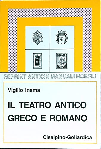 Beispielbild fr Il teatro antico greco e romano. zum Verkauf von FIRENZELIBRI SRL