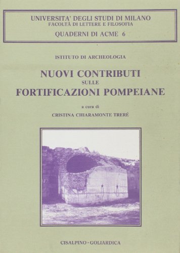 Beispielbild fr Nuovi contributi sulle fortificazioni pompeiane. zum Verkauf von FIRENZELIBRI SRL