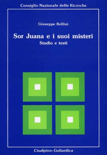 9788820505547: Sor Juana e i suoi misteri. Studio e Testi