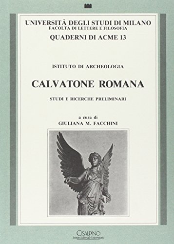 9788820506773: Calvatone romana. Studi e ricerche preliminari