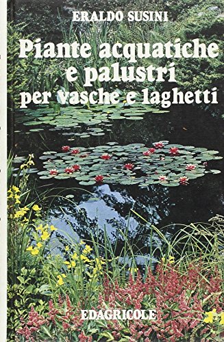 9788820619015: Piante acquatiche e palustri per vasche e laghetti