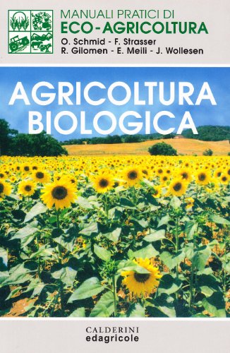 Beispielbild fr Agricoltura biologica zum Verkauf von medimops