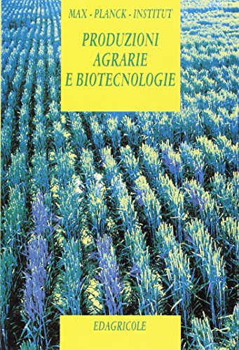 9788820641481: Produzioni agrarie e biotecnologie