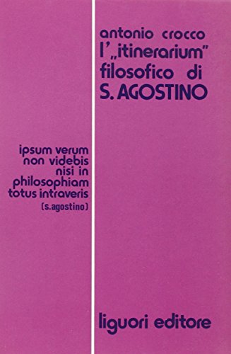 9788820701628: L'Itinerarium filosofico di s. Agostino