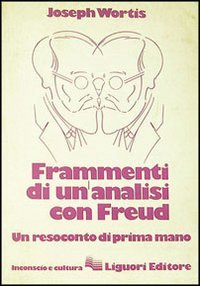 Frammenti di un'analisi con Freud (9788820707101) by Joseph Wortis